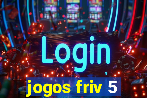 jogos friv 5